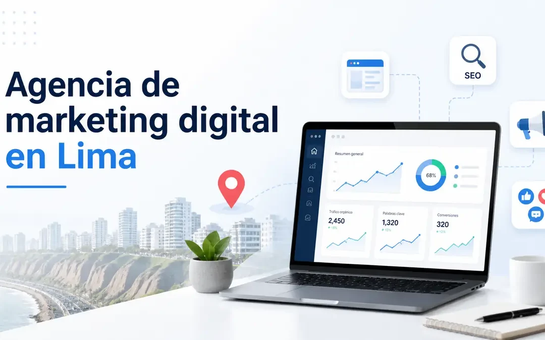 Mejor agencia de marketing digital en Lima Perú