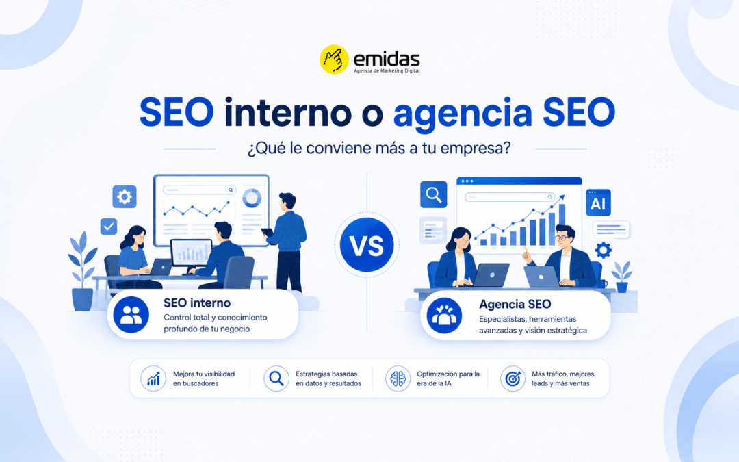 ¿SEO interno o agencia SEO? ¿Qué le conviene más a tu empresa?