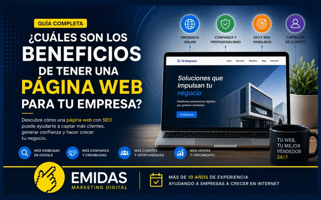 Cuáles son los beneficios de tener una página web para tu empresa 2026