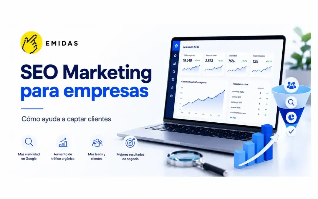 Qué es SEO marketing para empresas y cómo ayuda a captar clientes